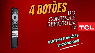 4 botões do controle remoto da TV TCL que tem funções escondidas [upl. by Farnham]