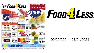 Food 4 Less Weekly Ad US  06262024  07042024 [upl. by Felicio]