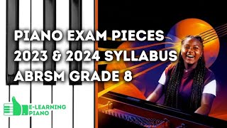 Complete 20232024 Syllabus  ABRSM Grade 8  All 9 Piano Exam Pieces [upl. by Palmore26]