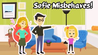 Funny Misbehave Cartoon  Learn to behave Cheeky Sofie  Funny Toddler [upl. by Guise297]