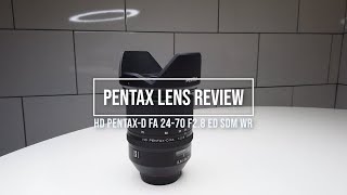 Pentax Lens Review HD PentaxD FA 2470 f28 ED SDM WR [upl. by Wayland498]