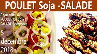 【 Aiguillettes de POULET 】sauce SOJA SALADE COMPOSEE VC0006 VS00004 VS00005 AU010101 [upl. by Dutch769]