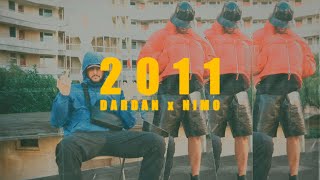 DARDAN x NIMO – 2011 [upl. by Herring277]