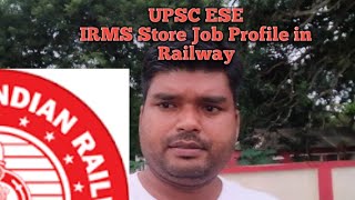 IRMS Store Job Profile in Railway [upl. by Eed]