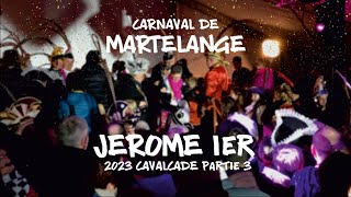 Carnaval de Martelange  2023  Cavalcade partie 3 [upl. by Burnaby]