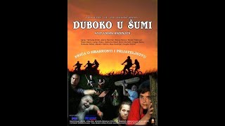 DUBOKO U ŠUMI film Zorana Radonjića [upl. by Htiduy]