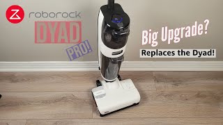 Roborock Dyad Pro  So Many Upgrades amp Features A Close Look at What is Different [upl. by Daeriam113]