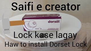 Haw to install Cylindrical lock Dorset Lock kase lagay डोरसेट लॉक कैसे स्थापित करें [upl. by Penelope]