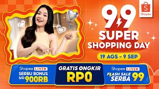 Shopee 99 Super Shopping Day  Gratis Ongkir RP0 [upl. by Olivie]