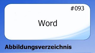 Word 093 Abbildungsverzeichnis deutsch HD [upl. by Adur52]