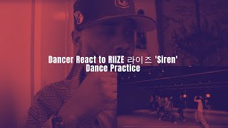 Dancer React to RIIZE 라이즈 Siren Dance Practice [upl. by Dusa859]