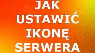 Jak ustawić ikonę serwera minecraft [upl. by Licna382]