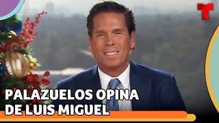 Roberto Palazuelos habla de su relación con Luis Miguel  Telemundo Entretenimiento [upl. by Dugan878]