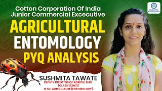 PYQ Analysis Agri Entomology I Cotton Corporation Of India I Junior Commercial Excecutive Exam [upl. by Tnecillim558]