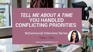 👊 Interview Question  When You Faced with Conflicting Priorities  Example [upl. by Rainwater]