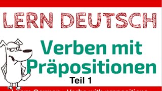 Lerne Deutsch Verben mit Präpositionen  Teil 1 vonvor [upl. by Ahsil]