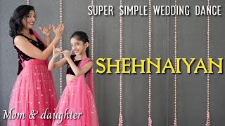 Shehnaiyan  Amit trivedi  simple wedding dance  Nivi and Ishanvi  Laasya [upl. by Wilde190]