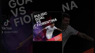 Pulisic goal fantastico vs Fiorentina football calcio [upl. by Notsae]