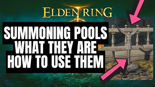 Elden Ring SUMMONING POOLS What they are and how to use them [upl. by Nart]