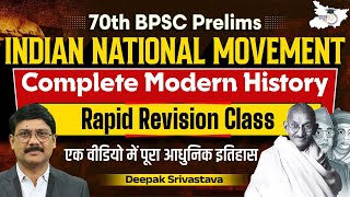 70th BPSC Prelims  Indian National Movement  Complete Modern History  BPSC StudyIQ [upl. by Siraved420]