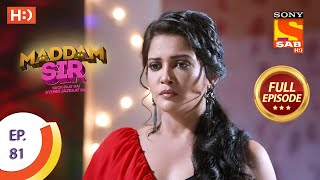 Maddam Sir  Ep 81  Full Episode  1st October 2020 [upl. by Elorak800]