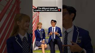 The different types of couples youll see in school 👩🏻‍❤️‍👨🏻 [upl. by Ammamaria]