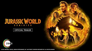 Jurassic World Dominion  Official Trailer  HD  Rent Now on ZEE5 [upl. by Auoh]