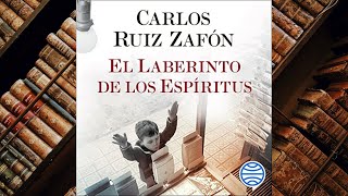 El Laberinto de los Espíritus Audiolibro Carlos Ruiz Zafón [upl. by Jarv105]