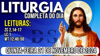 Liturgia Diária  Quintafeira 21 de novembro de 2024  Mt 124650 [upl. by Maram263]