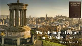 04 Judge Thomas Troward Edinburgh Lectures on Mental Science Chapter 4 [upl. by Diva826]