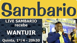 LIVE SAMBARIO recebe WANTUIR [upl. by Barret]