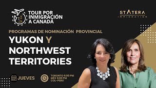 Yukon y Northwest territories  Programas de Nominación Provincial  Tour por Inmigración [upl. by Duggan]