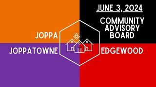 202463  Edgewood  Joppa  Joppatowne Community Advisory Board Meeting [upl. by Mckenzie]