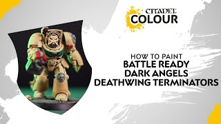 How to Paint Battle Ready Dark Angels Deathwing Terminators [upl. by Tamis246]