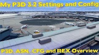 My P3D 32 HDR and Config Settings [upl. by Asilegna]