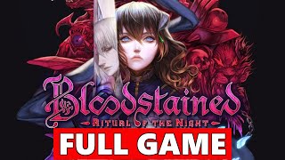 Bloodstained Ritual of the Night Full Walkthrough Gameplay  No Commentary PS4 Longplay [upl. by Jameson171]