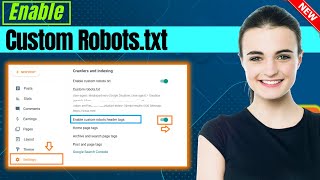 How to Enable Custom Robotstxt in Blogger 2024  Full Guide [upl. by Weylin]