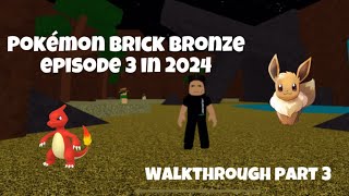 POKÉMON BRICK BRONZE WALKTHROUGH pokemonbrickbronze pokemon pokemonxy [upl. by Gathard]