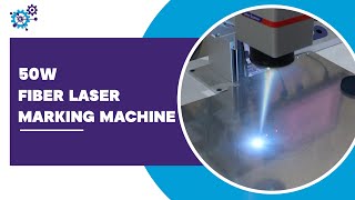 50 Watt Fiber Laser Marking Machine [upl. by Zucker392]