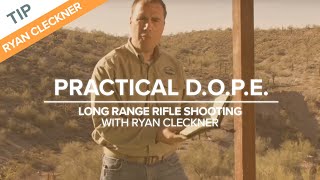 Practical DOPE  LongRange Rifle Shooting with Ryan Cleckner [upl. by Alemaj446]