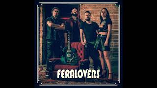 Feralovers  Feralovers Ep 2024 [upl. by Knowland]