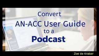 NotebookLM Convert ANACC User Guide to 2 person podcast with AI full audio length [upl. by Hamitaf]