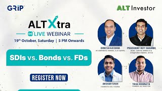 Webinar Alert SDIs vs Bonds vs FDs  ft ‪TheALTInvestor‬  Grip Invest [upl. by Belva253]