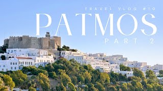 Patmos Greece Travel Vlog 2024 Part 2  Discover Greece 4K Greek Islands Guide Chora Streets View [upl. by Eirrab]