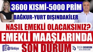 Canlı 3600 Kısmi5000 PrimBağkurYurt Dışındakiler Nasıl Emekli Olacaksınız [upl. by Aicele17]