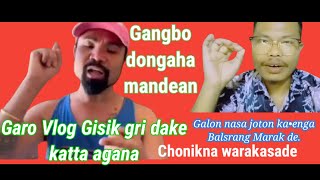 Garo Vlog Balsrang Marak  Kangaloni kingking nie chonika Gangbo dongaha [upl. by Arimas]