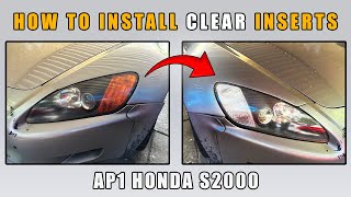 How To Install Clear Headlight Diffusers on an AP1 Honda S2000 [upl. by Etessil513]