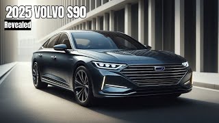 2025 Volvo S90  Stunning Redesign Hybrid Power and New Techquot [upl. by Nerual]