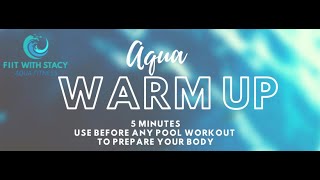 AquaFIIT Pool Fitness Warm Up  5 minutes  Prepare for your Aqua Aerobic Workout  Basic Moves [upl. by Enyalahs]