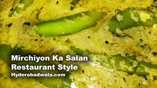 Mirchi Ka Salan Recipe Video Restaurant Style – Hyderabadi Green Hot Chilli Pepper curry [upl. by Cummins]